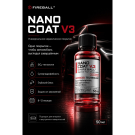 Nano Coat v3 Защитное керамическое покрытие FIREBALL, миниатюра 2 Nano Coat v3 Защитное керамическое покрытие FIREBALL, миниатюра 2